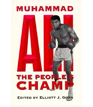 Muhammad Ali: The People’s Champ