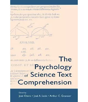 The Psychology of Science Text Comprehension