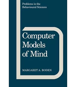 Computer Models of Mind: Computational Approaches in Theoretical Psychology