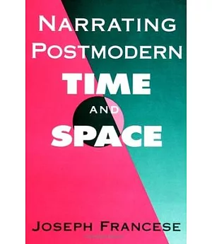 Narrating Postmodern Time and Space