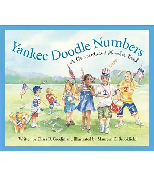 Yankee Doodle Numbers: A Connecticut Number Book
