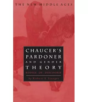 Chaucer’s Pardoner and Gender Theory
