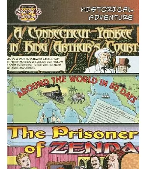 Historical Adventure /A Connecticut Yankee in King Arthur’s Court/ Around the World in 8 Days/ the Prisoner of Zenda: A Connect