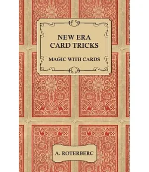 New Era Card Tricks: Magic With Cards