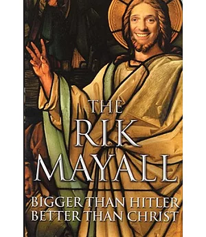 Bigger Than Hitler-better Than Christ: Bigger Than Hitler, Better Than Christ