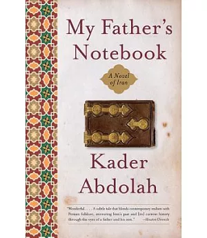 My Father’s Notebook: A Novel of Iran