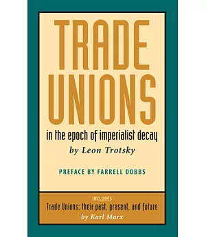 Trade Unions in the Epoch of Imperialist Decay