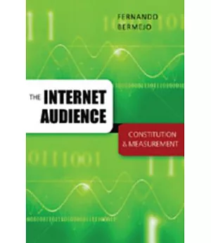 The Internet Audience: Constitution & Measurement