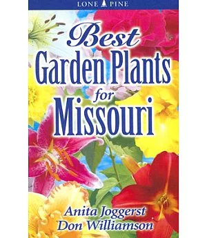 Best Garden Plants for Missouri