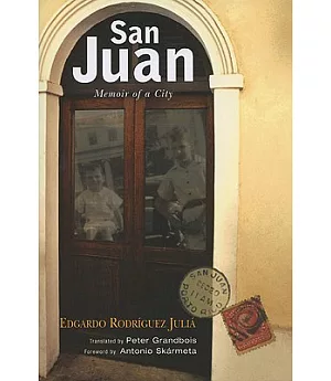 San Juan: Memoir of a City