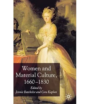 Women and Material Culture, 1660-1830