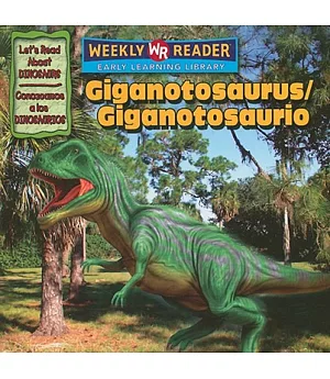 Giganotosaurus/Gigantosaurio