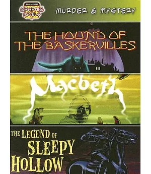 Murder & Mystery /The Hound of the Baskervilles/ Macbeth/ the Legend of Sleepy Hollow: The Hound of the Baskervilles / Macbeth /