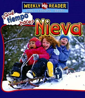 Nieva/Let’s Read About Snow