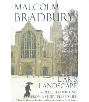 Liar’s Landscape: Collected Writing from a Storyteller’s Life