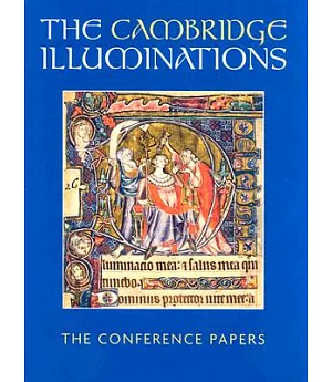 The Cambridge Illuminations: The Conference Proceedings