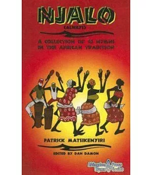 Njalo (Always): A Collection of 16 Hymns in the African Tradition