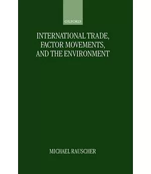 International Trade, Factor Movements, and the Environment
