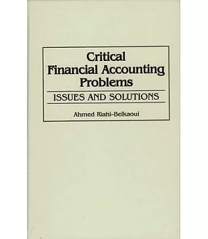 Critical Financial Accounting Problems: Issues and Solutions