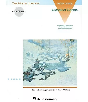 Classical Carols: The Vocal Library