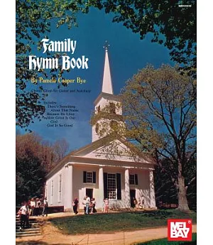 Mel Bay’s Family Hymn Book