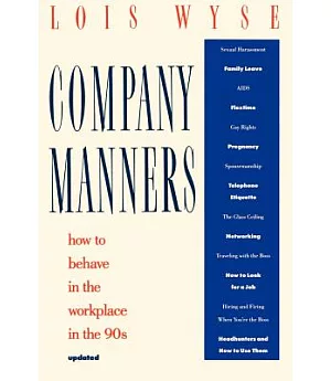Company Manners: How to Behave in the Workplace in the 90s