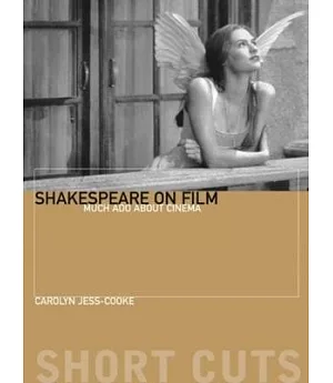 Shakespeare on Film: Such Things As Dreams Are Made of