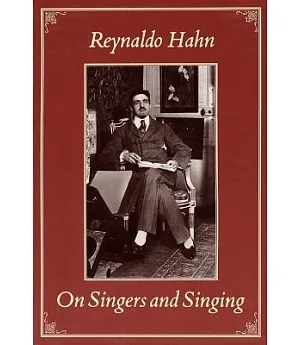 On Singers and Singing: Lectures and an Essay