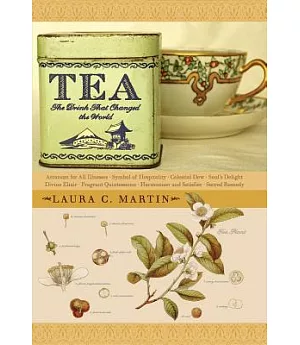 Tea: The Drink That Changed the World