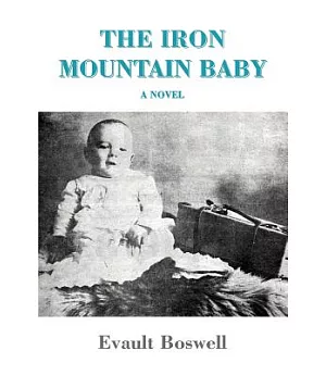 The Iron Mountain Baby