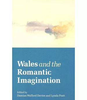Wales and the Romantic Imagination