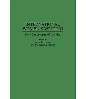 International Women’s Writing: New Landscapes of Identity