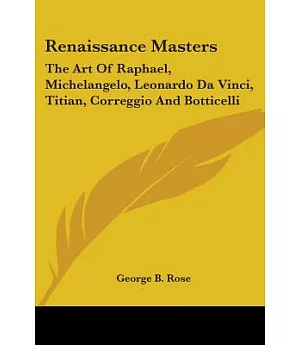 Renaissance Masters: the Art of Raphael,