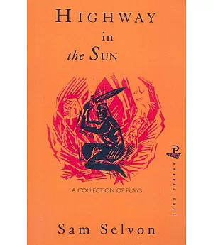 Highway in the Sun: And Other Plays
