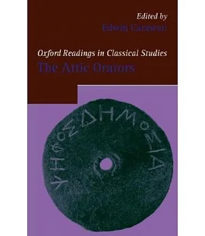 Oxford Readings in The Attic Orators