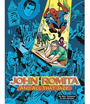 John Romita.. and All That Jazz