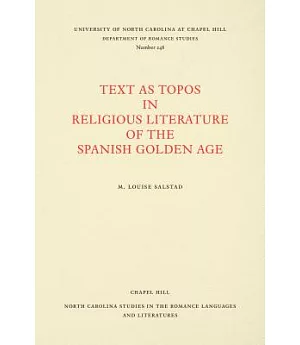 Text As Topos in Religious Literature of the Spanish Golden Age