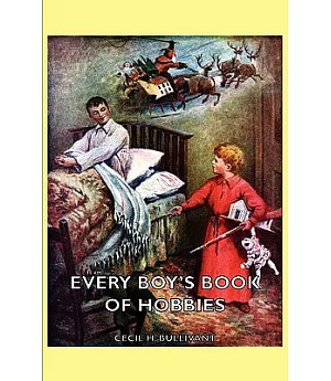 Every Boy’s Book of Hobbies