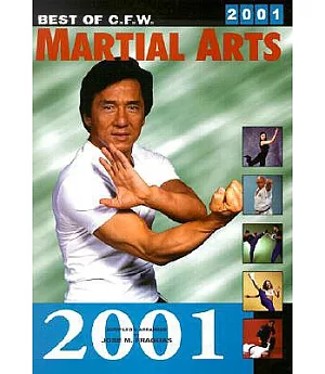 Best of C.F.W. Martial Arts, 2001
