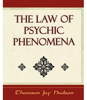 The Law of Psychic Phenomena-psychology