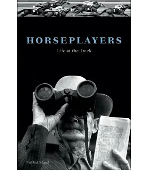 Horseplayers: Life at the Track