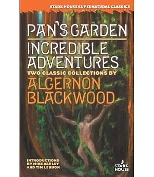 Pan’s Garden / Incredible Adventures