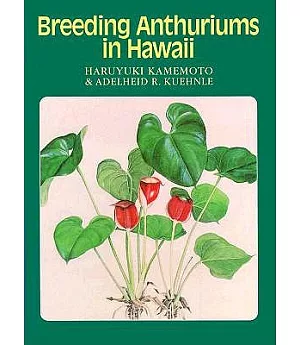 Breeding Anthuriums in Hawaii