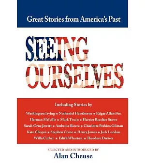 Seeing Ourselves: Great Stories of America’s Past