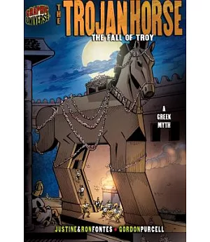 The Trojan Horse: The Fall of Troy