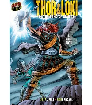 Thor & Loki: In the Land of Giants: A Norse Myth