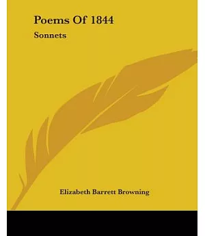 Poems Of 1844: Sonnets