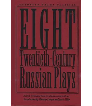 Eight Twentieth-Century Russian Plays