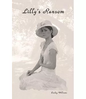 Lilly’s Ransom