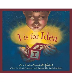 I Is for Idea: An Inventions Alphabet